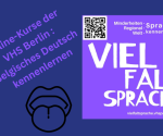 Werbeanzeige der VHS Berlin zur Reihe Vielfalt Sprache Werbeanzeige der VHS Berlin zur Reihe Vielfalt Sprache